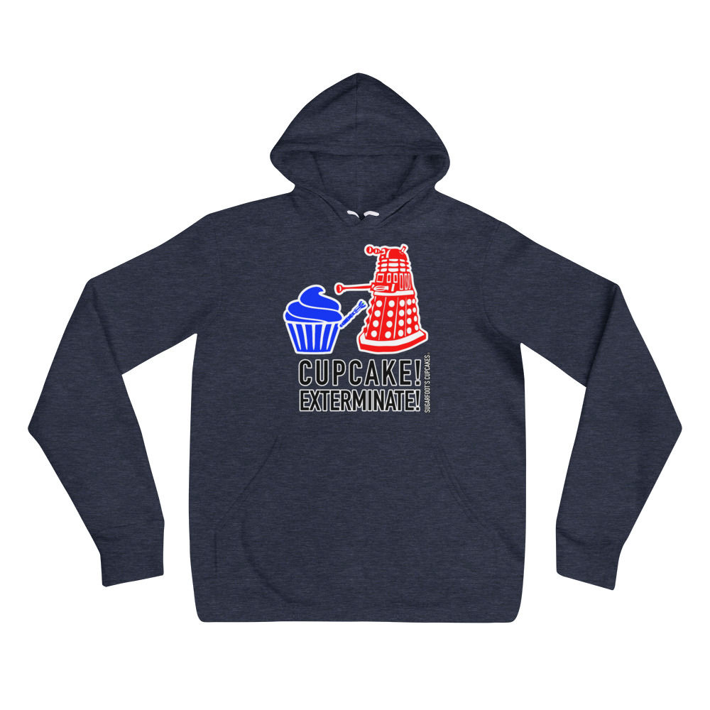 Cupcake! Exterminate! Hoodie