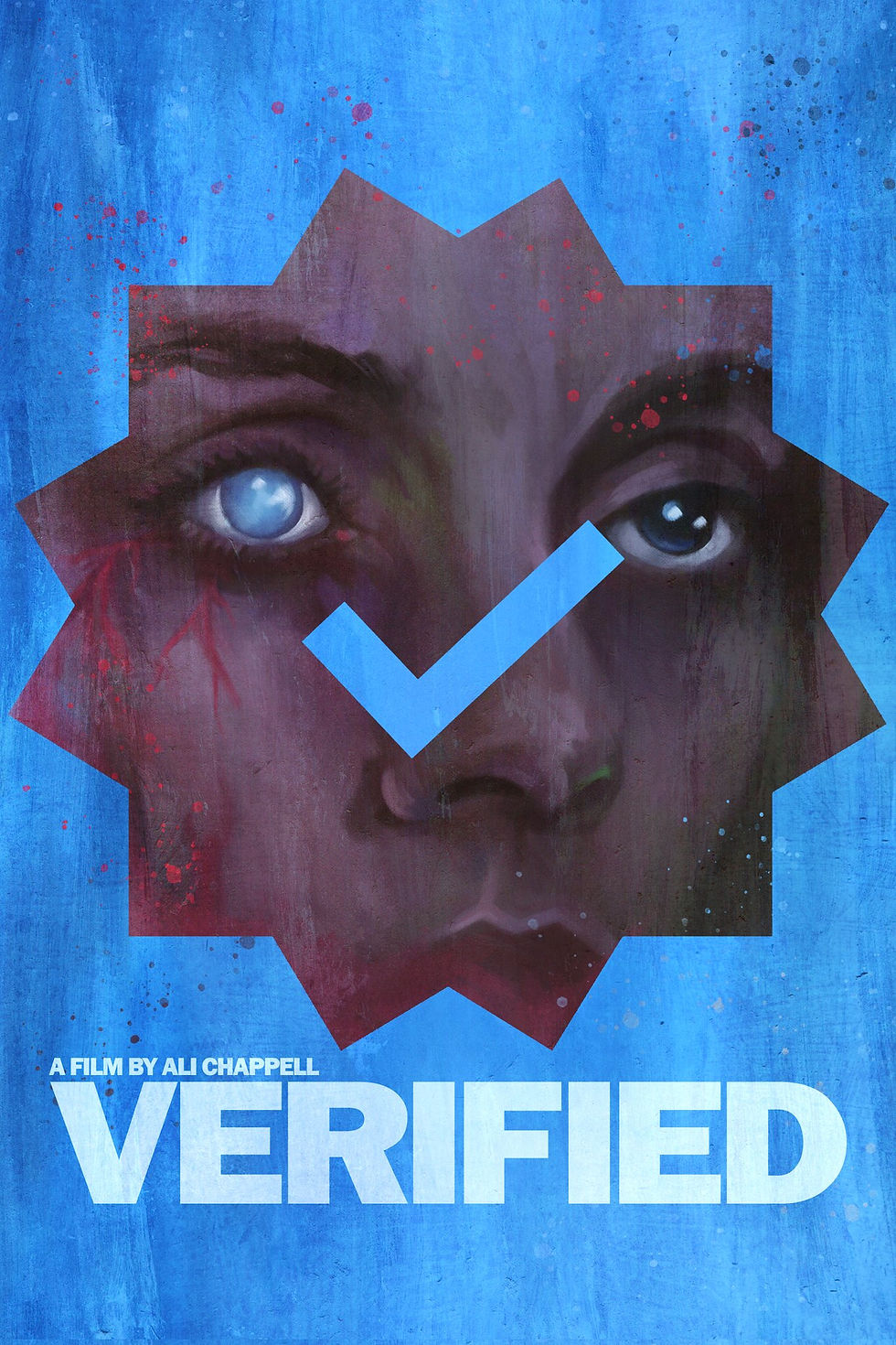 Official film poster: VERIFIED, a film by Ali Chappell.