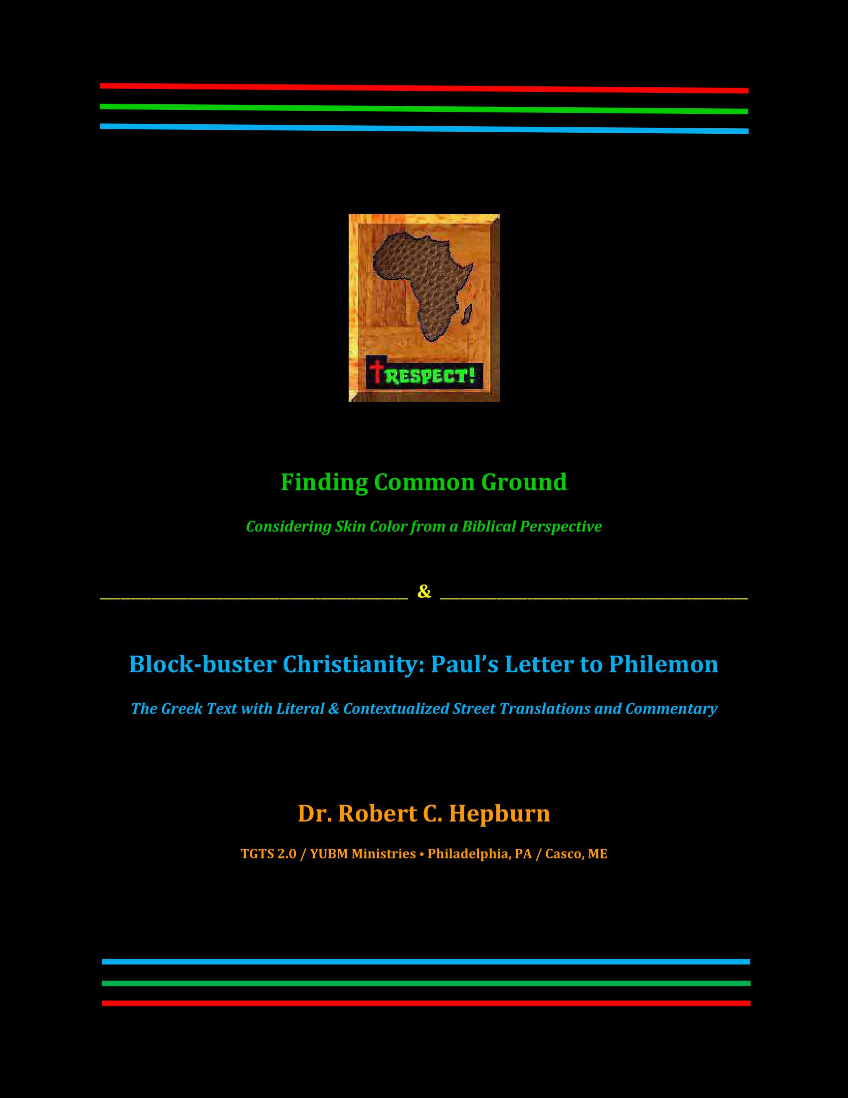 Finding Common Ground & Block-buster Christianity