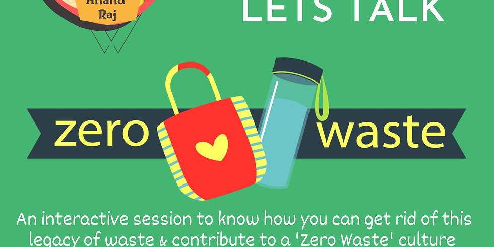 Reloading Green- Zero Waste