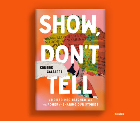 9781546008064 Show, Don't Tell by Kristine Gasbarre