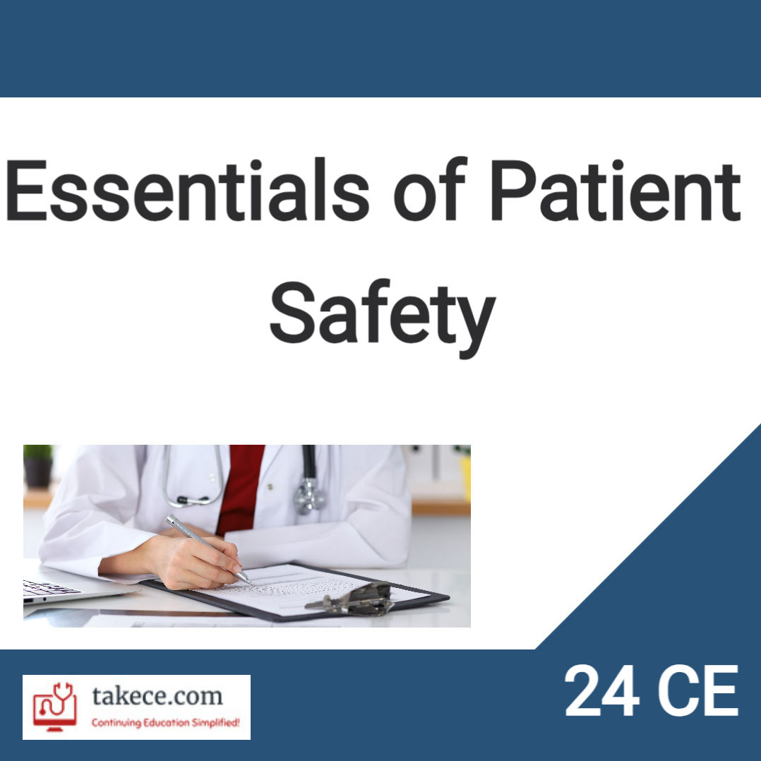 Patient Safety Course: For 24 X-Ray CE Credits