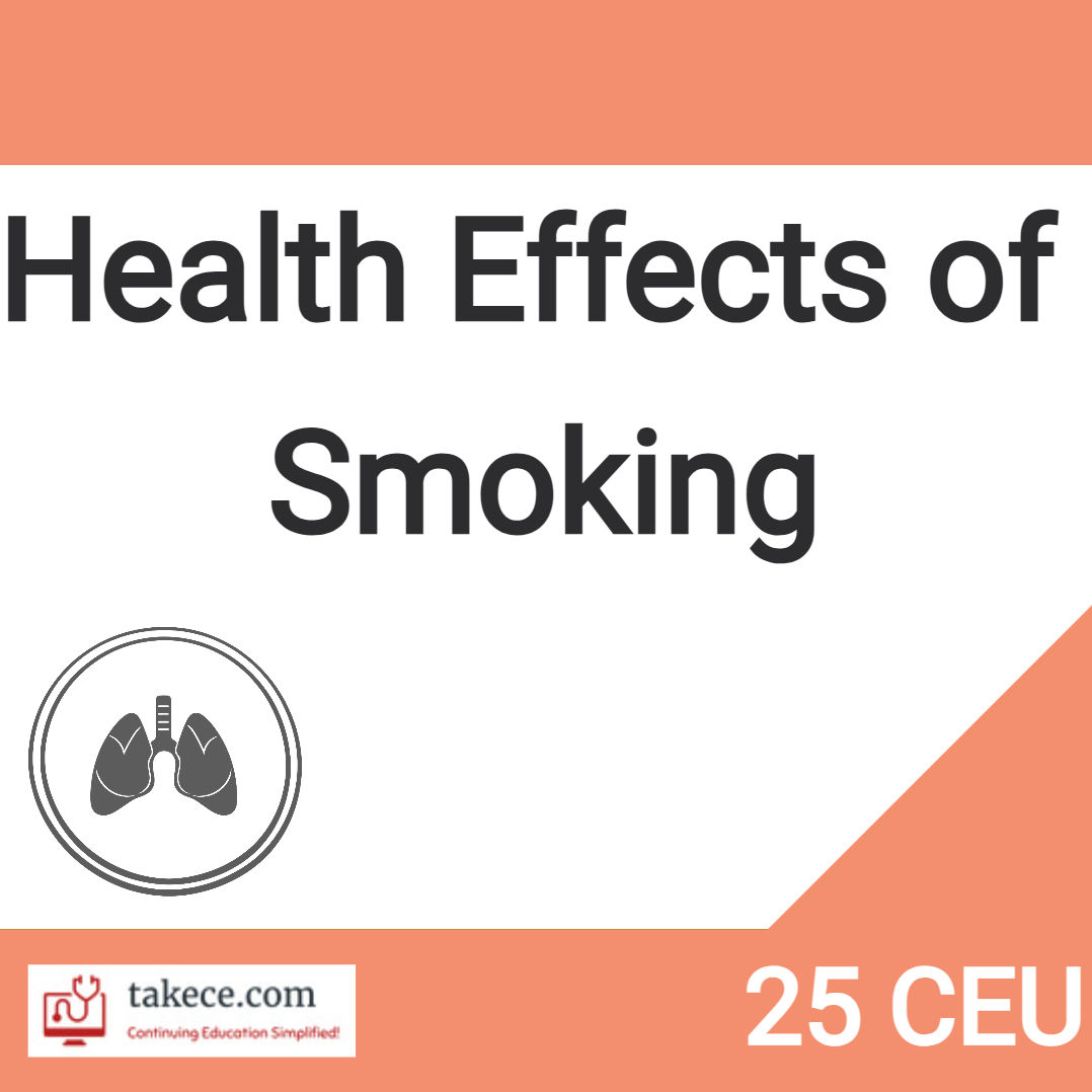 25 CEU: Health Effects of Smoking, AARC approved