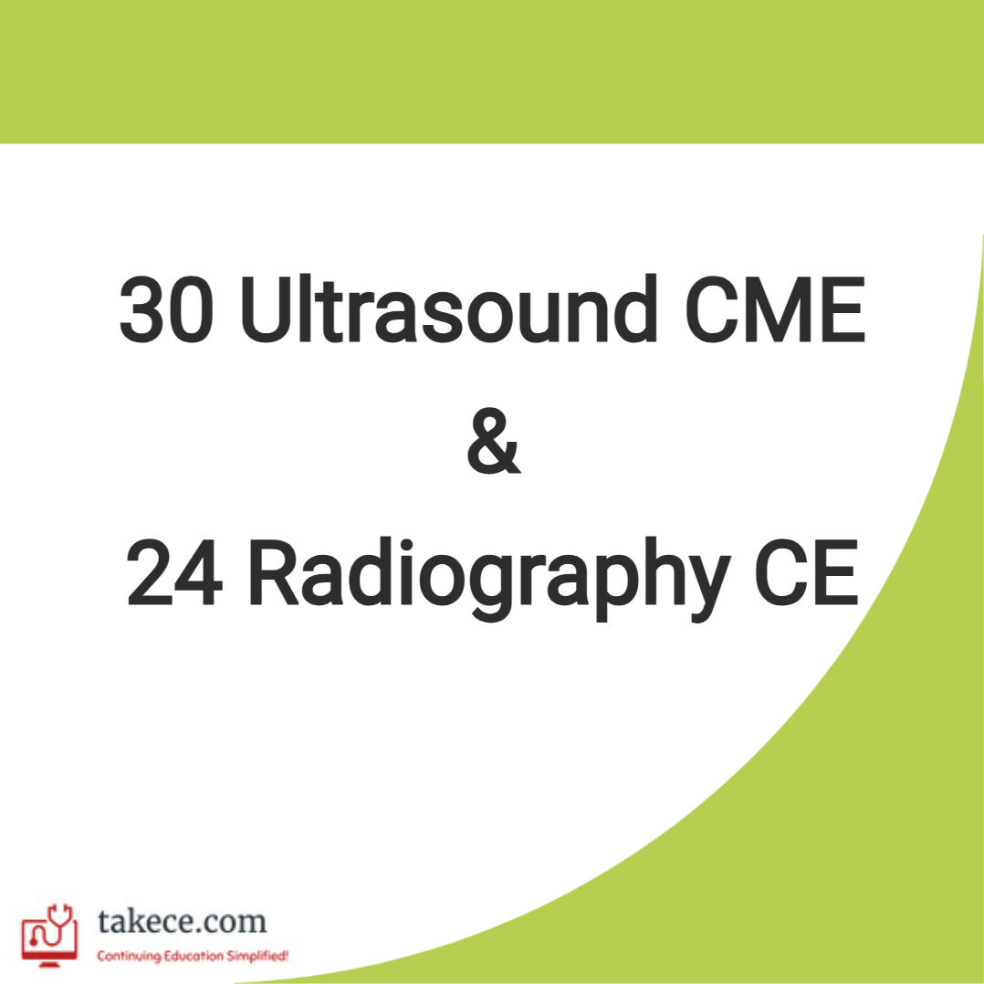 30CME for Ultrasound & 24CE for Radiography 🏷️ Discount Deal