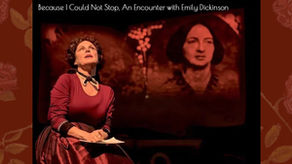 Because I Could Not Stop, An Encounter with Emily Dickinson