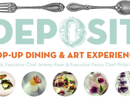 DEPOSIT Pop-Up Dining & Art Experience