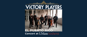 El Puerto Rico, Victory Players in concert at UMass Fine Arts Center