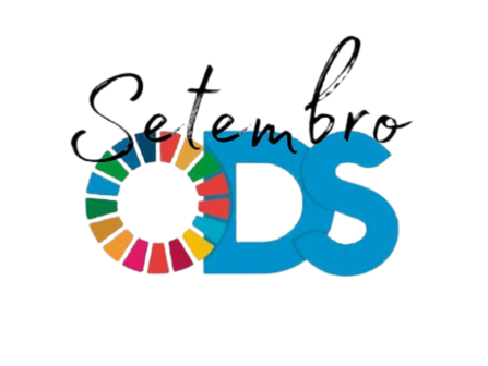 SETEMBRO ODS, AGENDA 2030 E  O EIXO BEM ESTAR.