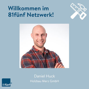 Neu im Netzwerk: Holzbau Merz GmbH