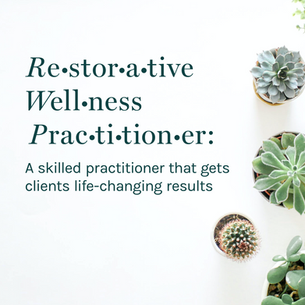 Elevate Your Practice with the Institute of Restorative Wellness