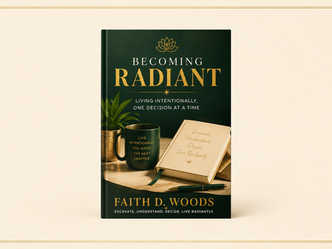 Becoming Radiant: What It Means to Live Intentionally