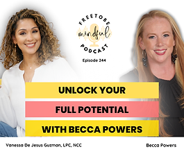 Unlock Your Full Potential with Becca Powers
