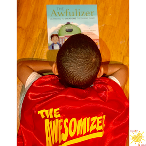 Help Your Kids Become "Awesomizers" at Handling Big Emotions