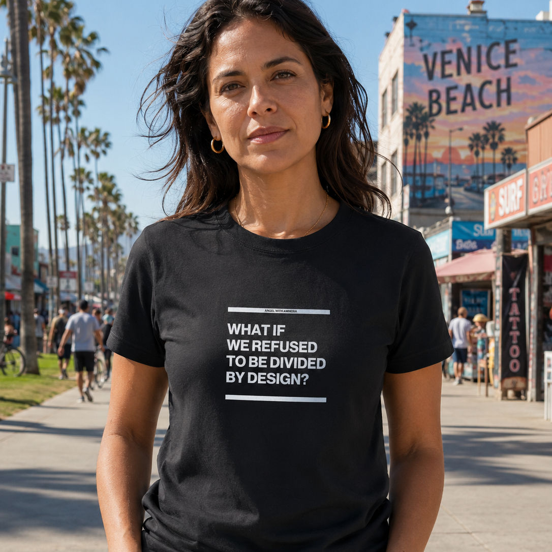 "What If We Refused to Be Divided by Design?" Unisex t-shirt