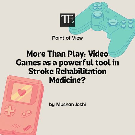 More Than Play: Can Video Games Actually be a Powerful Tool in StrokeRehabilitation Medicine?