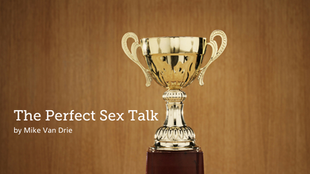 The Perfect Sex Talk