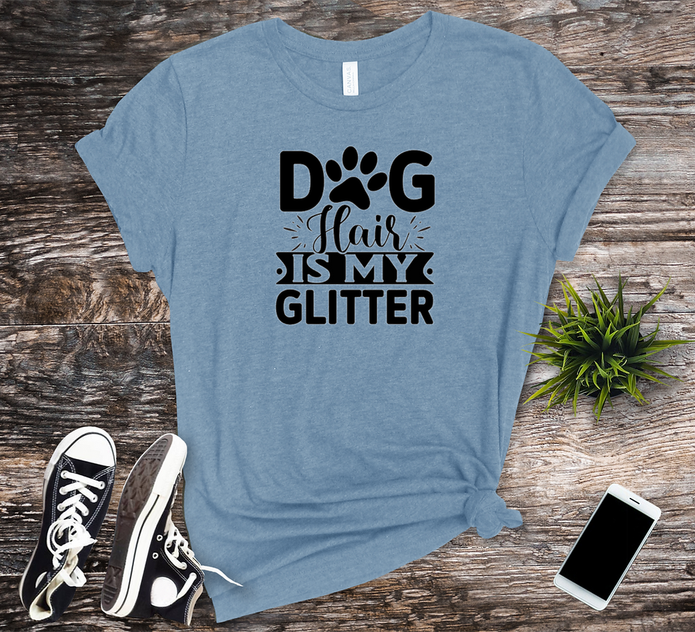 Dog Hair Is My Glitter Tee