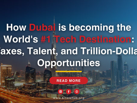 Dubai skyline under dusk sky; text overlay reads "How Dubai is becoming the World's #1 Tech Destination: Taxes, Talent, and Trillion-Dollar Opportunities."
