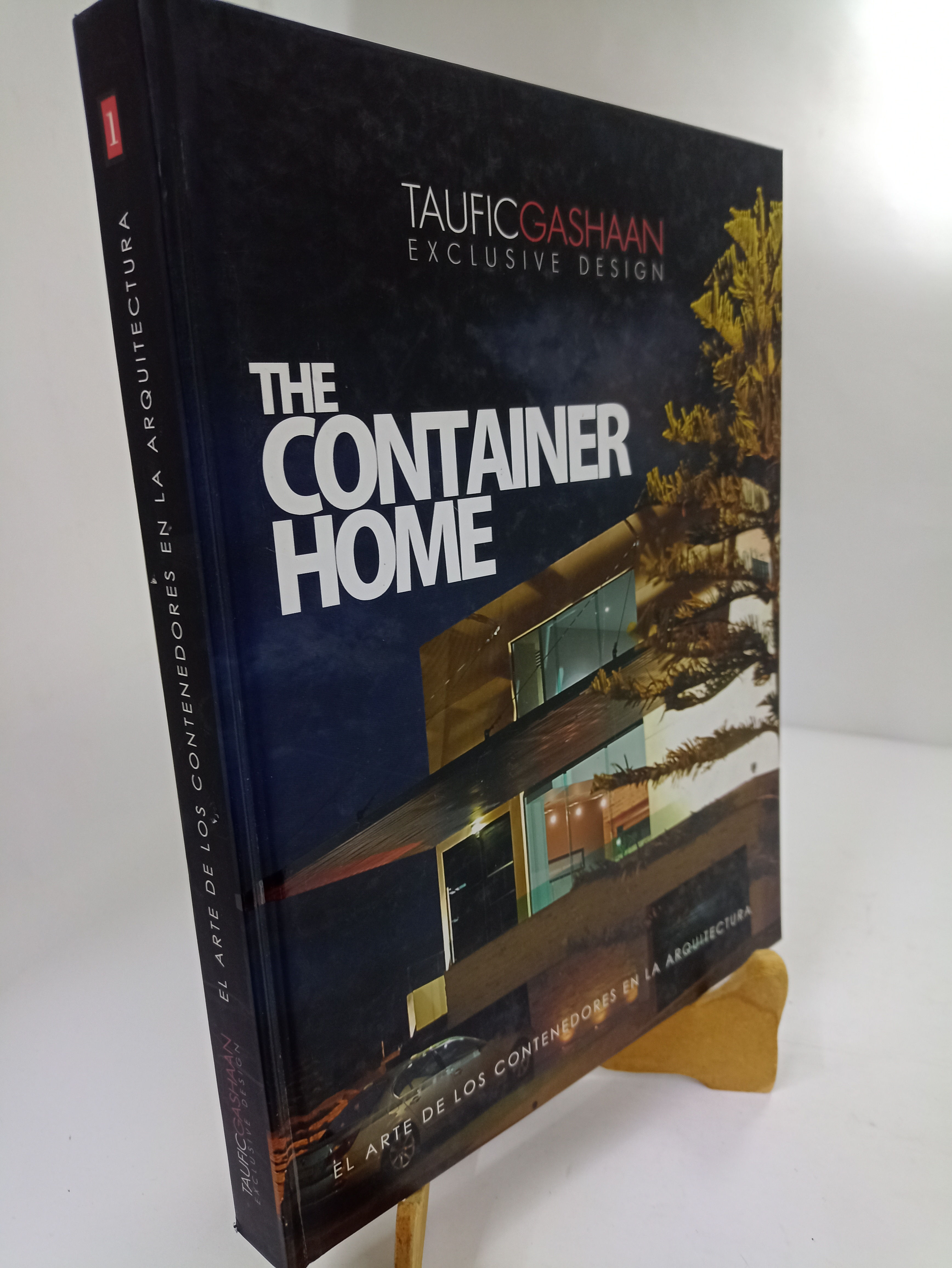 THE CONTAINER HOME / EL ARTE DE LOS CONTENEDORES EN LA ARQUITECTURA 
