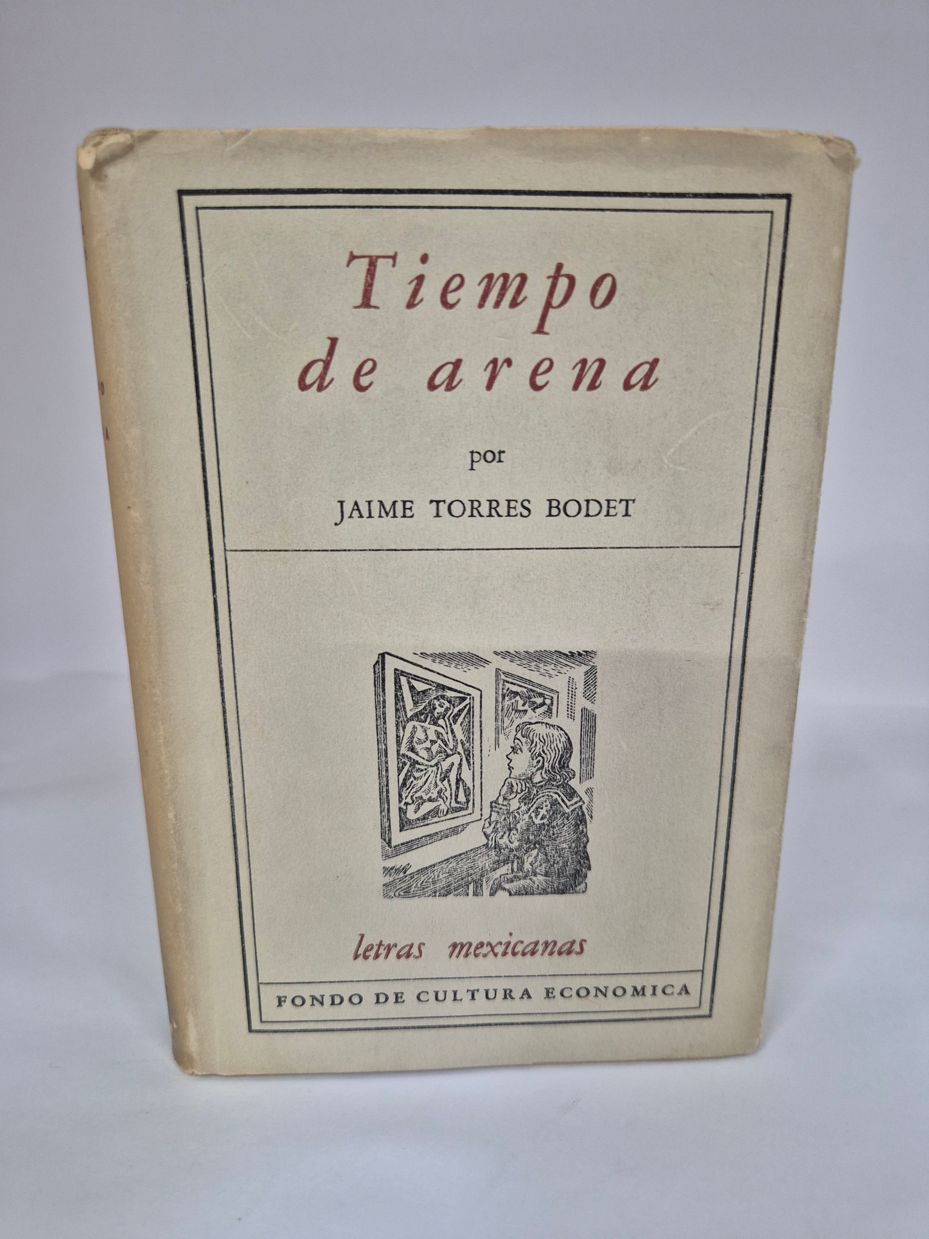 TIEMPO DE ARENA / JAIME TORRES BODET / PRIMERA EDICIÓN