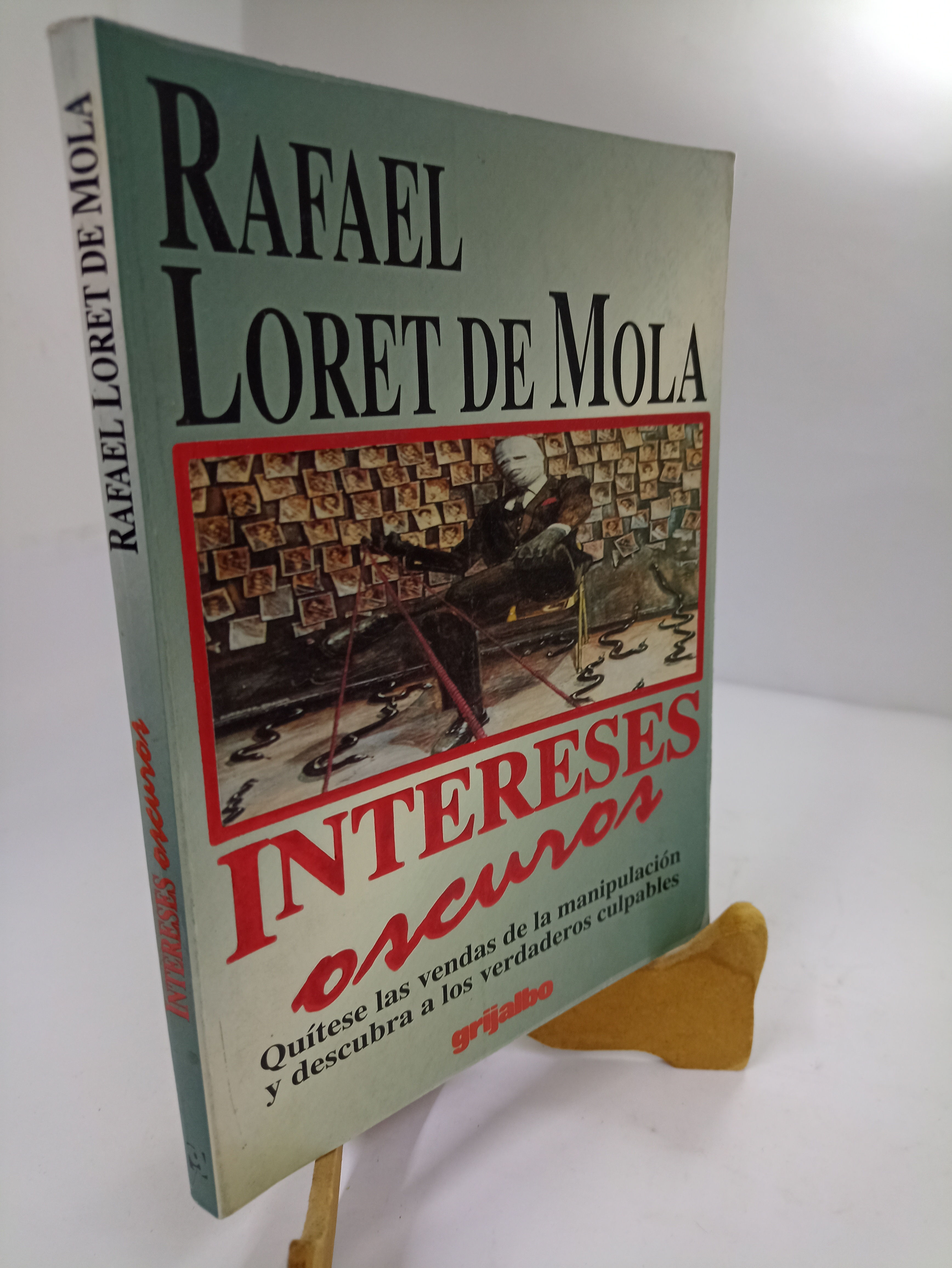 INTERESES OSCUROS / RAFAEL LORET DE MOLA