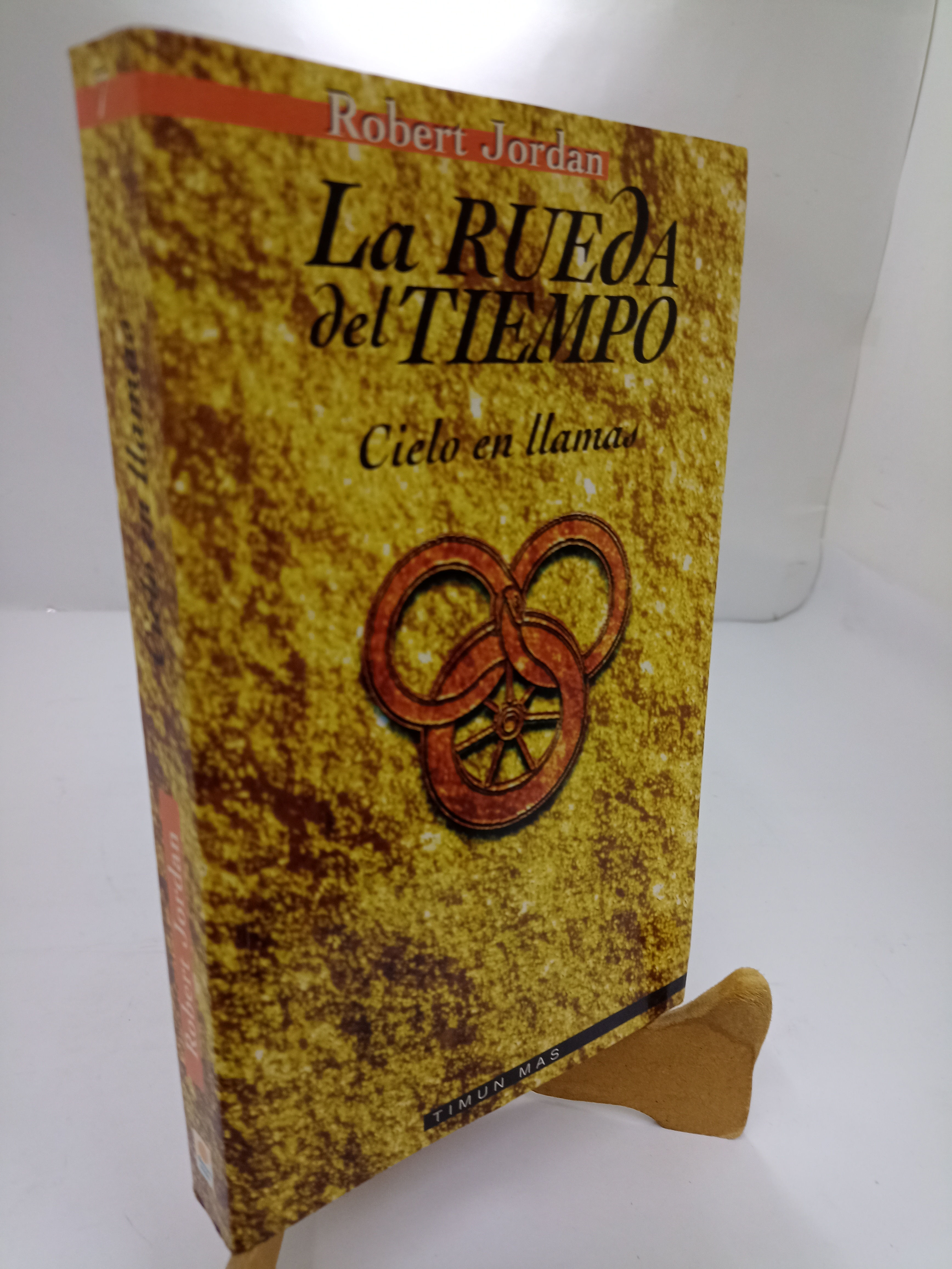 LA RUEDA DEL TIEMPO / CIELO EN LLAMAS / ROBERT JORDAN / TIMUN MAS