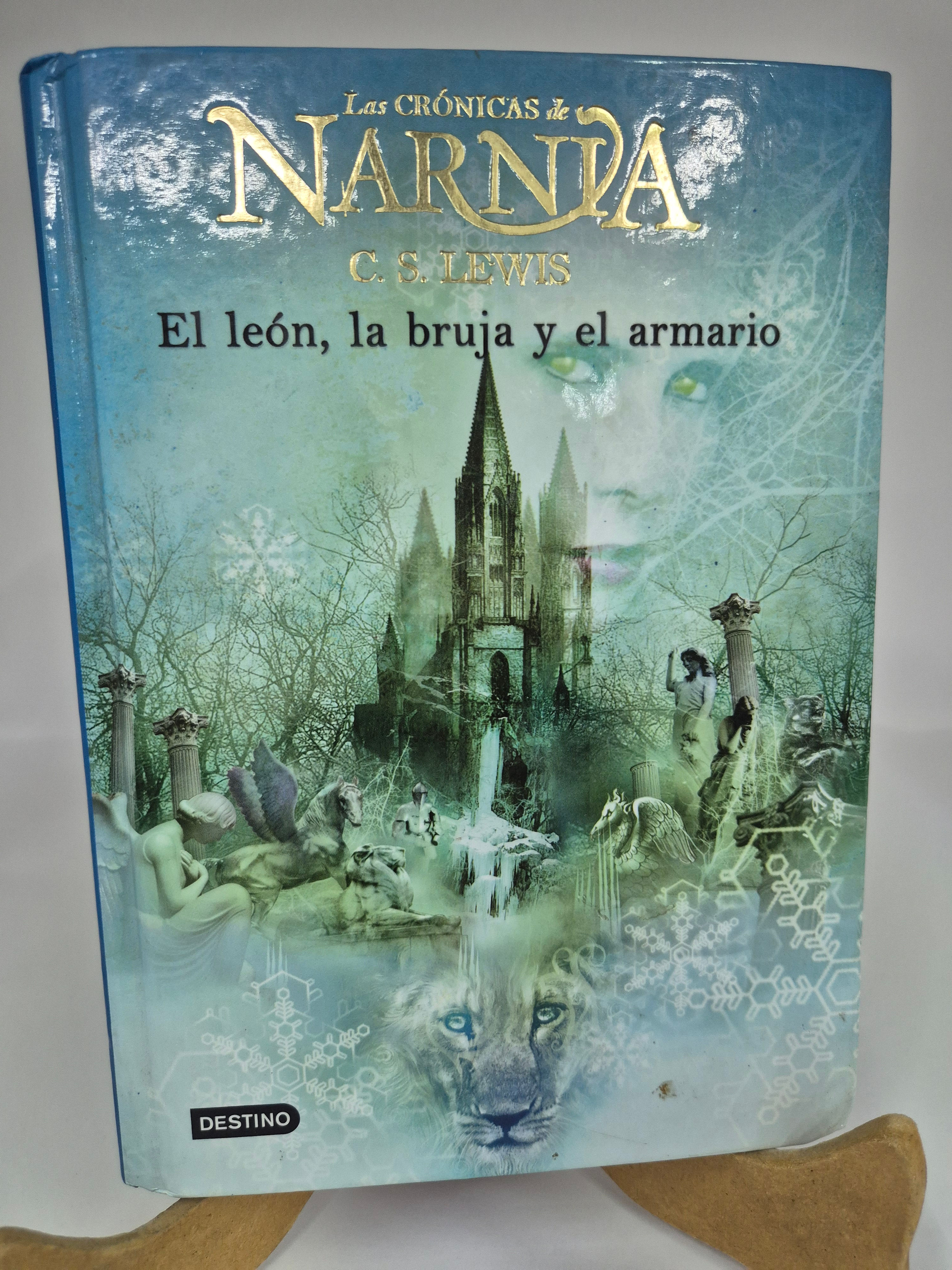 LAS CRÓNICAS DE NARNIA 2 / EL LEÓN LA BRUJA Y EL ARMARIO / C. S. LEWIS