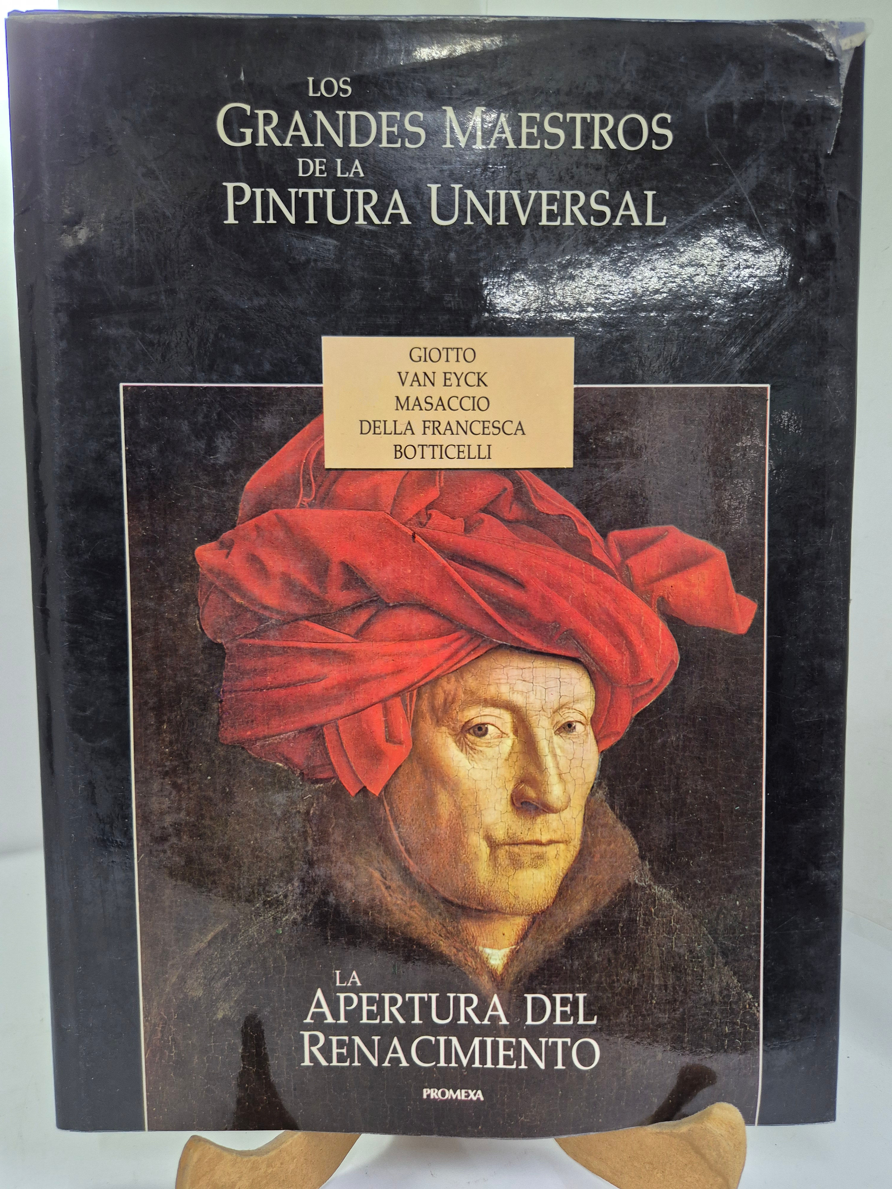 LOS GRANDES MAESTROS DE LA PINTURA UNIVERSAL / LA APERTURA DEL RENACIMIENTO 