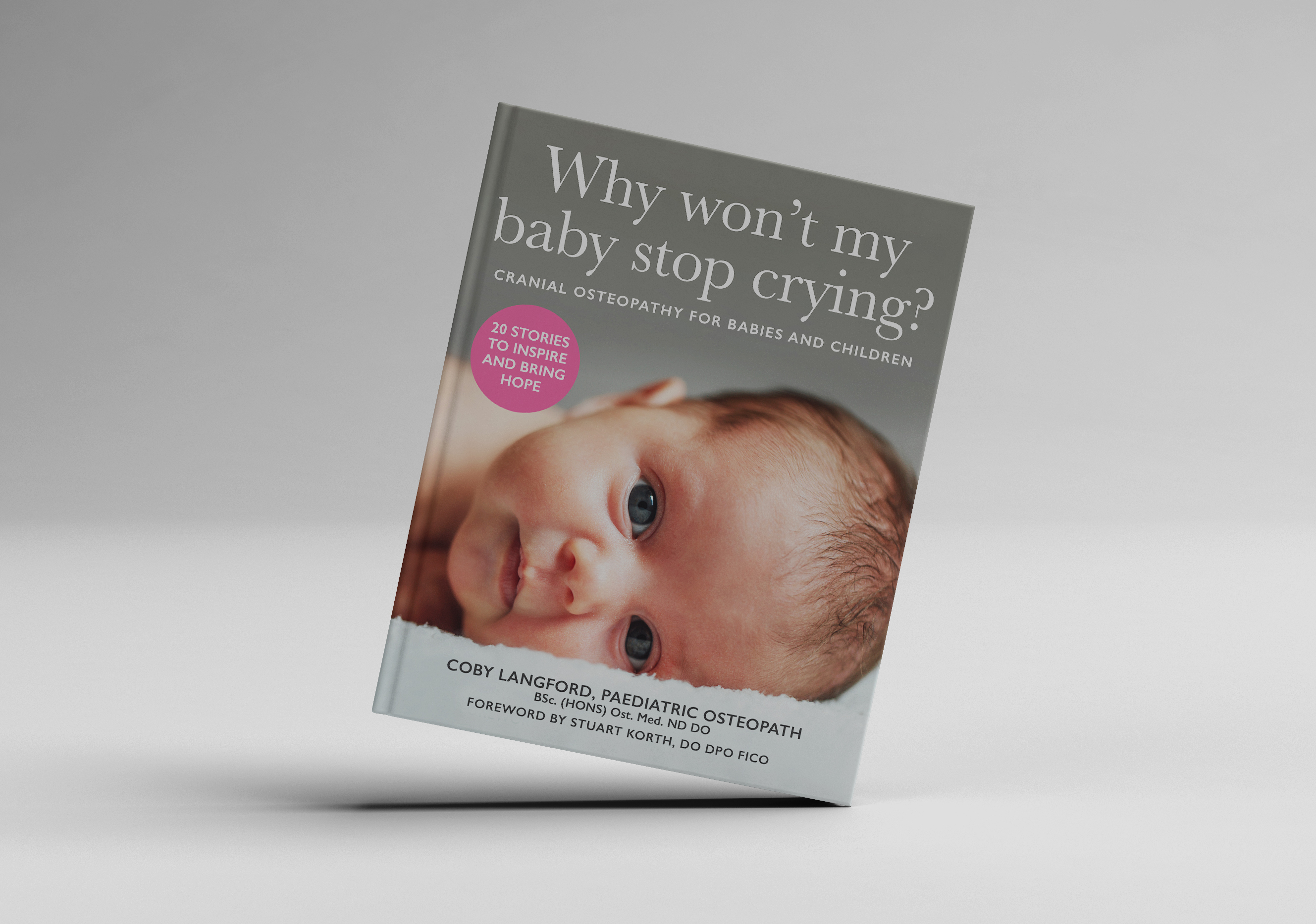 'Why won't my baby stop crying?' Book design for Coby Langford