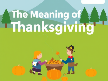 Thanksgiving for Scouts: A Guide to Gratitude, Service, and Leadership