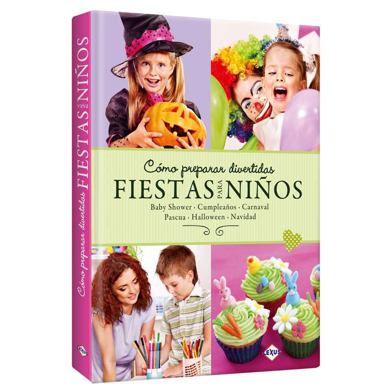 Cómo Preparar Divertidas Fiestas Para Niños