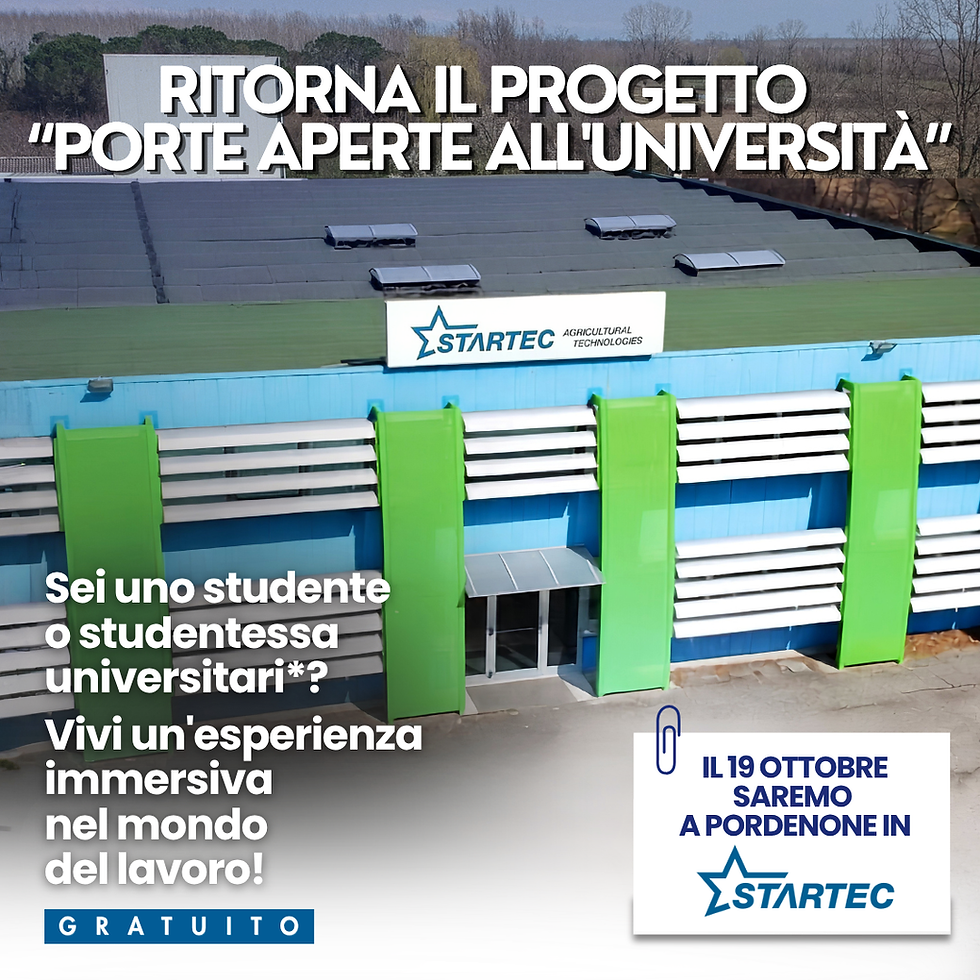 PORTE APERTE ALL'UNIVERSITÀ Visita formativa allo stabilimento di STARTEC S.R.L.