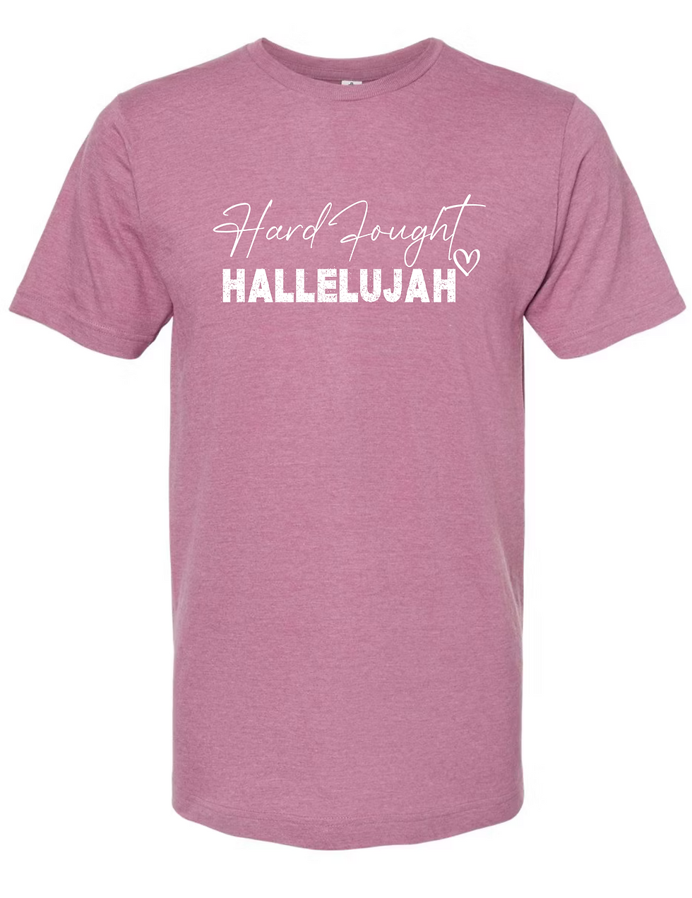 Thumbnail: Hard Fought Hallelujah T-Shirt