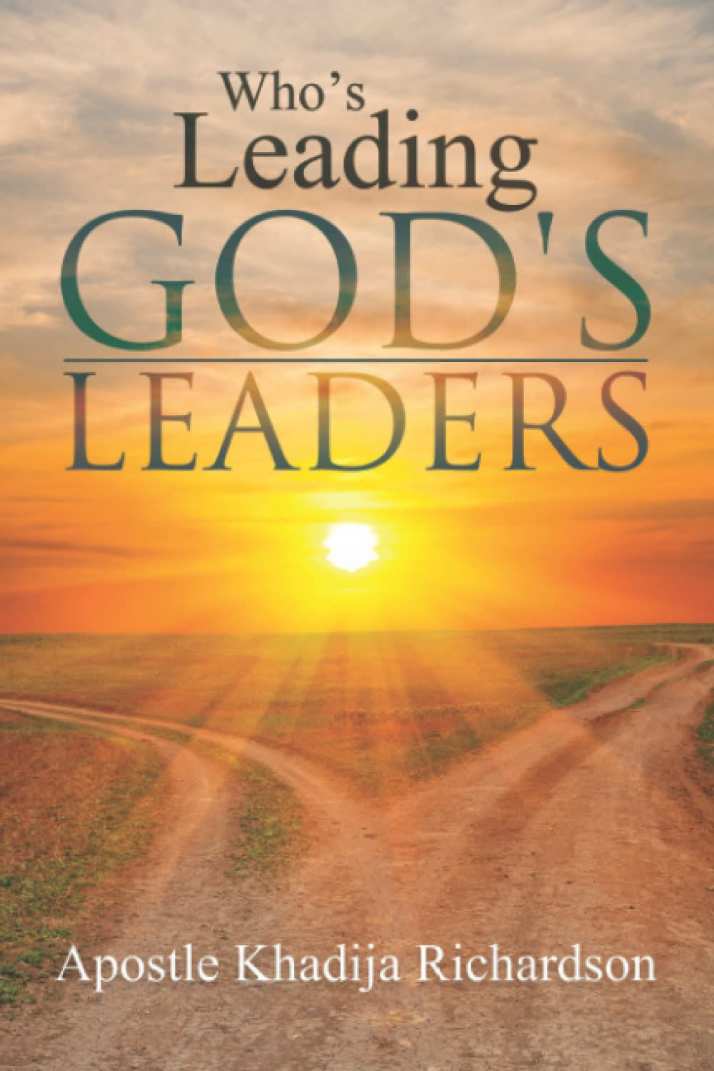Who's Leading God's Leaders