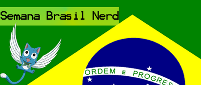 Semana Brasil Nerd! Eventos Nerds