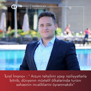 Arzum turizm sahəsinin incəliklərini öyrənməkdir