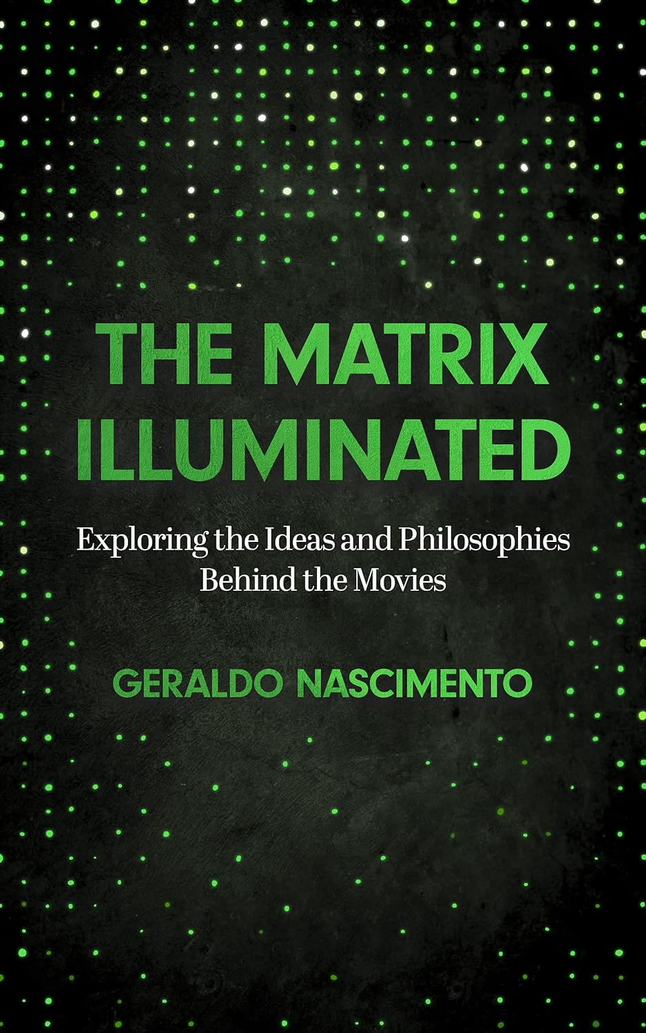 the matrix illuminated