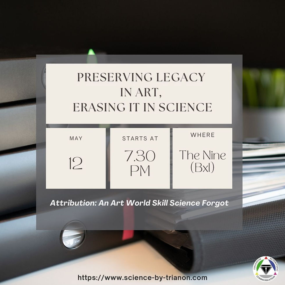 Preserving Legacy in Art, Erasing It in Science