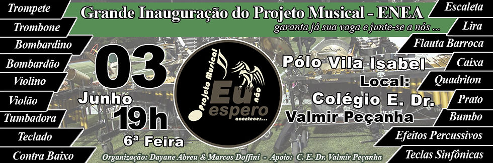 Inauguração do ENEA (Vila Isabel)
