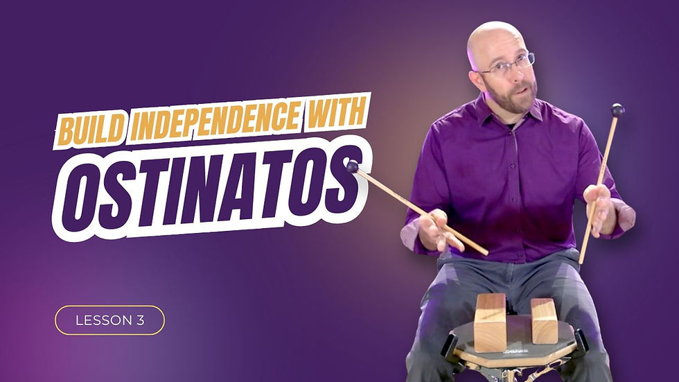 Build independence with Ostinatos