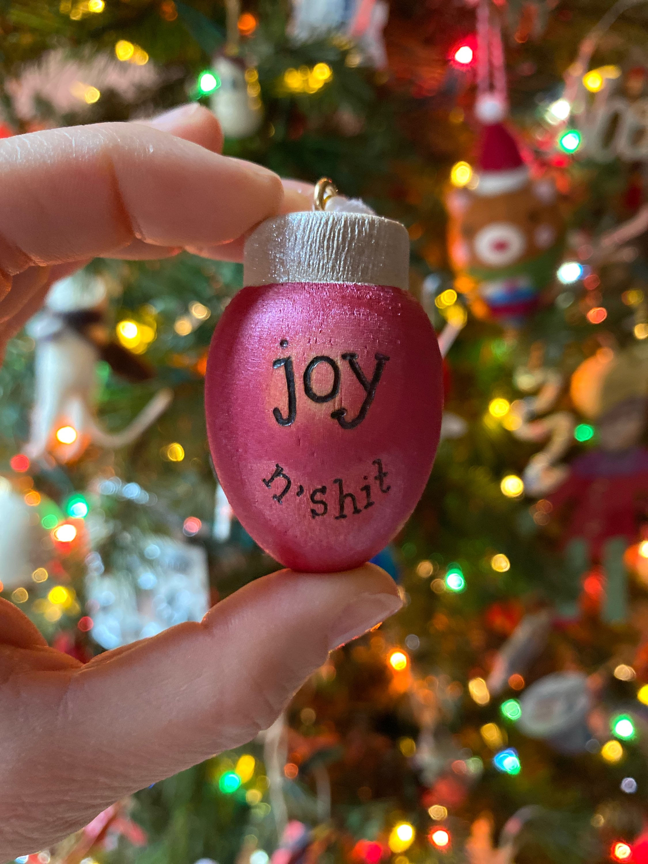 Single ornament Joy n’ shit