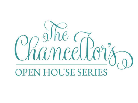 Join us for the Chancellor's Open House Series