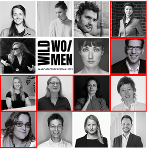 27. Juni – WILD WO/MEN in Architecture Journalism – Berlin