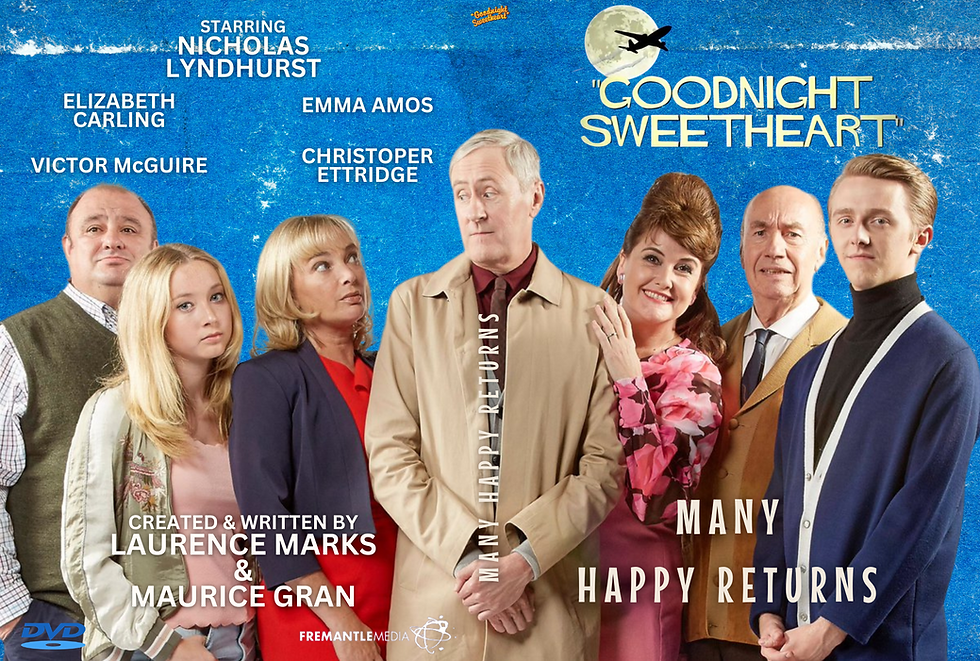 Goodnight Sweetheart - Many Happy Returns (Digital Download - Watch It NOW!!)