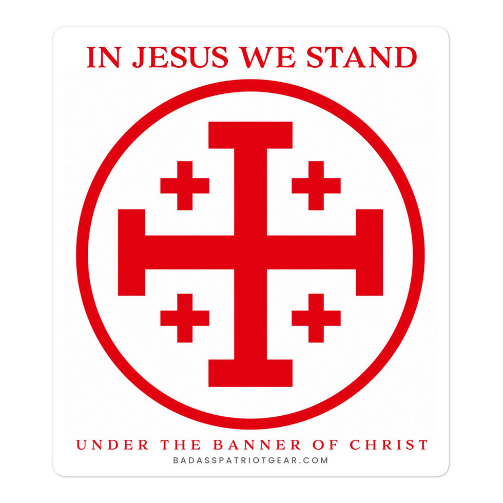 Badass Patriot Badass Patriot “In Jesus We Stand - Under The Banner of Christ” Crusader Cross Sticker