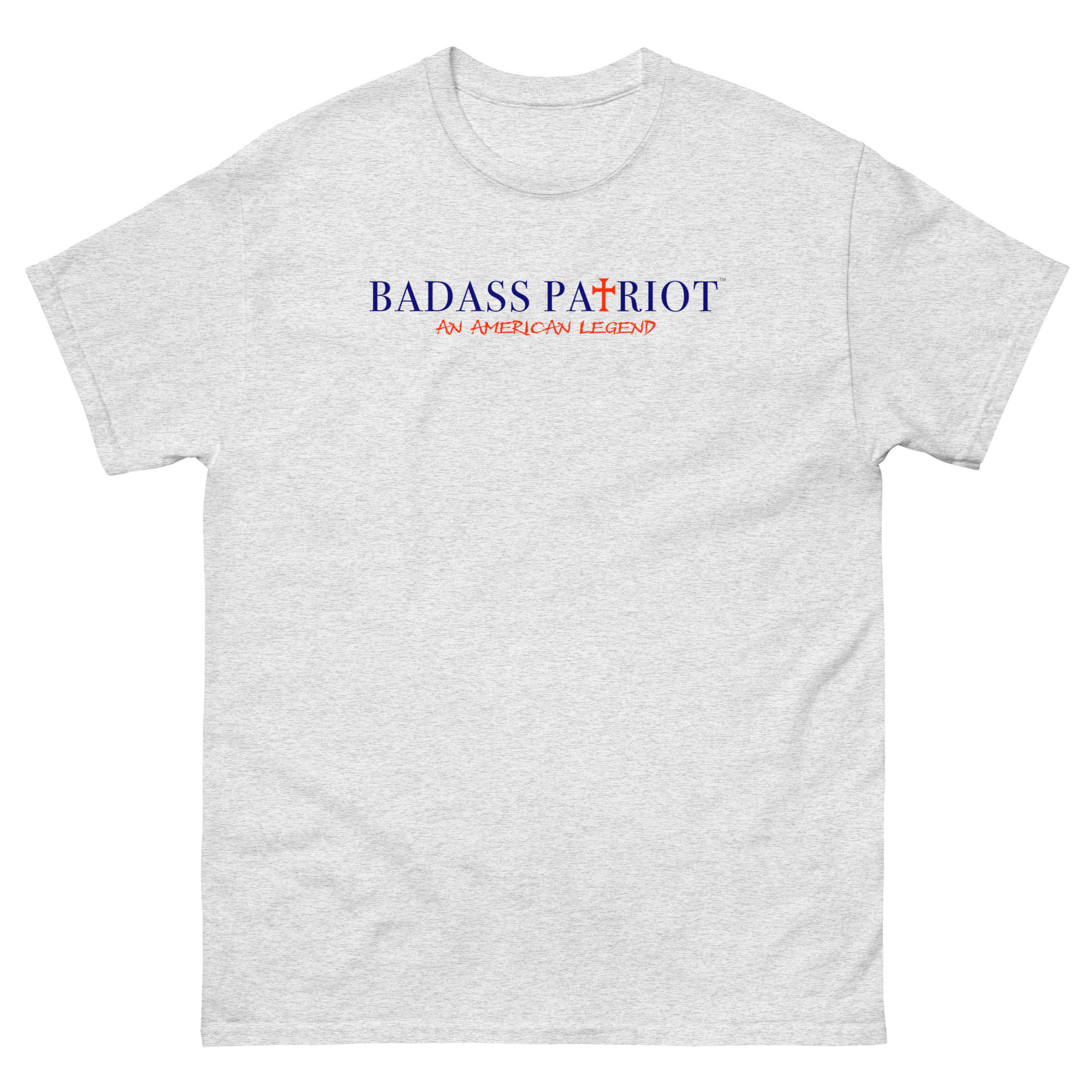Badass Patriot An American Legend Unisex classic tee