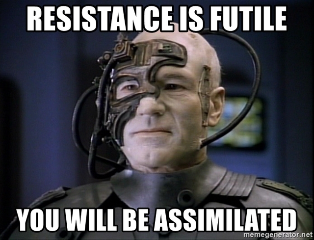 Resistance Is Futile