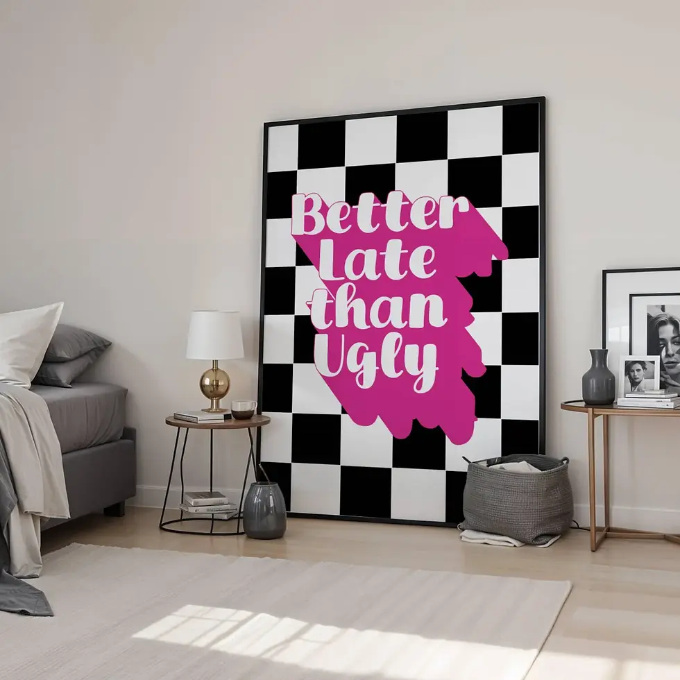 Thumbnail: Better Late Than Ugly Print: Teen Pink Glam Room Decor Aesthetic Bedroom
