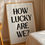 Thumbnail: How Lucky Are We Printable Wall Art Positive Affirmation Poster Trendy Apartment