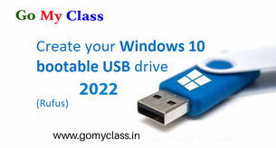How to Make Bootable USB Flash Drive of Window 10 in 2022 in Hindi | Go my class